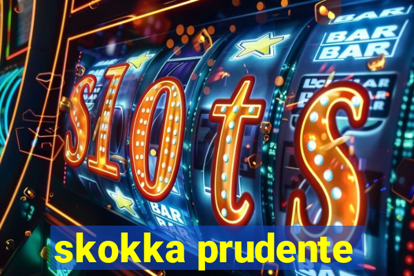 skokka prudente